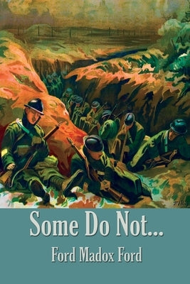 Some Do Not... by Ford, Ford Madox