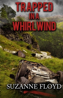Trapped In A Whirlwind by Floyd, Suzanne