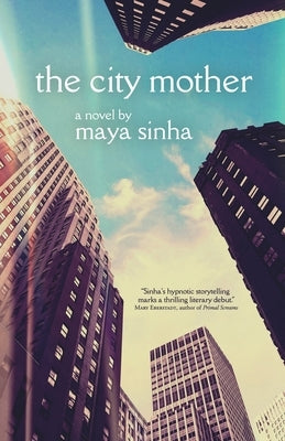 The City Mother by Sinha, Maya
