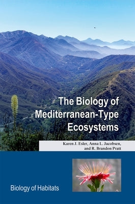 The Biology of Mediterranean-Type Ecosystems by Esler, Karen J.
