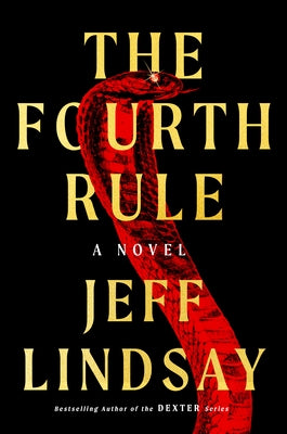 The Fourth Rule by Lindsay, Jeff