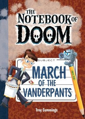 March of the Vanderpants: #12 by Cummings, Troy