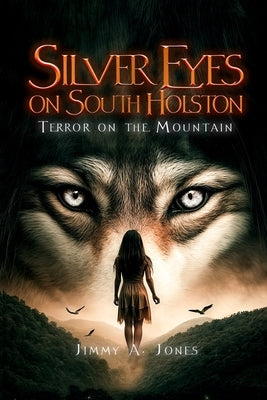 Silver Eyes on South Holston by A. Jones, Jimmy