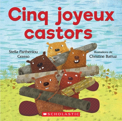 Cinq Joyeux Castors by Partheniou Grasso, Stella