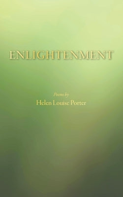Enlightenment by Porter, Helen Louise