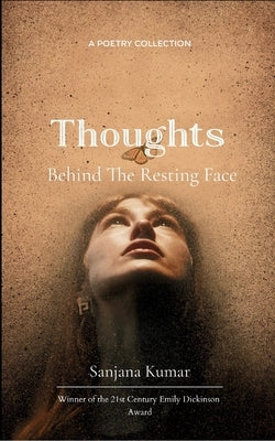 Thoughts behind the Resting Face by Kumar, Sanjana