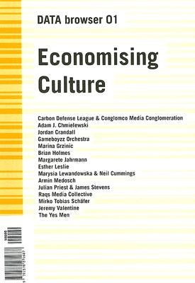 Economising Culture: On the (Digital) Culture Industry by Various