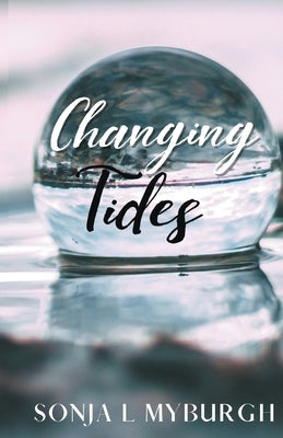Changing Tides by Myburgh, Sonja L.
