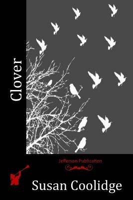 Clover by Coolidge, Susan