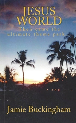 Jesus World by Buckingham, Bruce