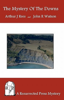 The Mystery Of The Downs by Watson, John R.