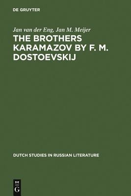 The Brothers Karamazov by F. M. Dostoevskij by Eng, Jan Van Der