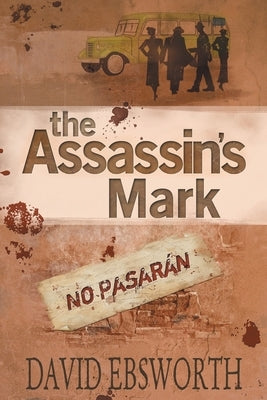 The Assassin's Mark by Ebsworth, David