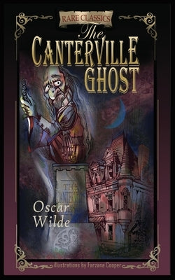 The Canterville Ghost by Wilde, Oscar
