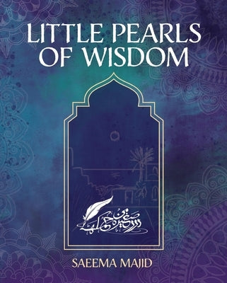 Little Pearls Of Wisdom by Majid, Saeema