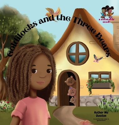 A Relatable Read! Presents: Goldilocks and the Three Bears by Gueston, Mo