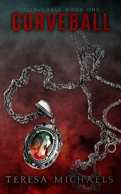 Curveball by Michaels, Teresa