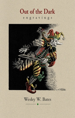 Out of the Dark by Bates, Wesley W.