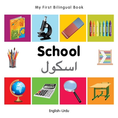 My First Bilingual Book-School (English-Urdu) by Milet Publishing