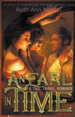 An Earl In Time by Nordin, Ruth Ann