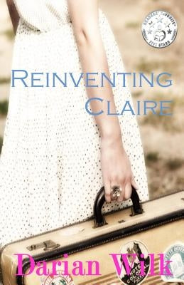 Reinventing Claire by Scibilia, Steve