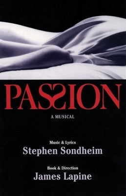 Passion by Sondheim, Stephen