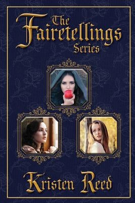 The Fairetellings Series: Books 1 through 3 by Reed, Kristen