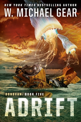 Adrift by Gear, W. Michael
