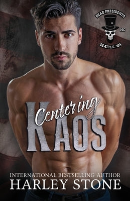 Centering Kaos: Military MC, Single Mom Slow Burn Romance by Stone, Harley