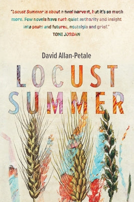 Locust Summer by Allan-Petale, David