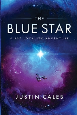The Blue Star by Caleb, Justin