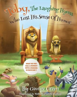 Toby, The Hyena Who Lost His Sense Of Humor by (Indos Studios), Nidhom