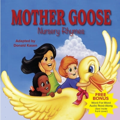 Mother Goose Nursery Rhymes by Kasen, Donald