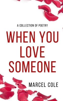 When You Love Someone by Cole, Marcel