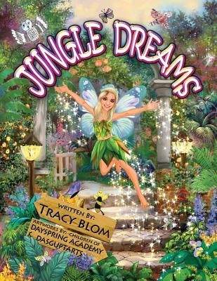 Jungle Dreams by Blom, Tracy