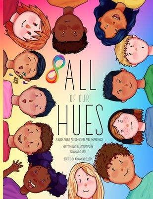 All Of Our Hues by Loller, Gianna
