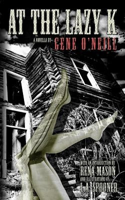 At the Lazy K by Bailey, Michael