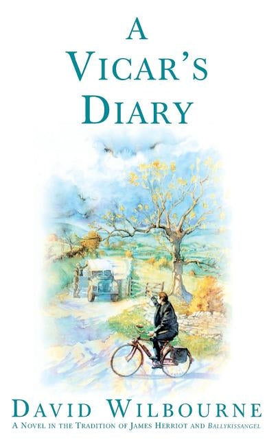 Vicar's Diary by Wilbourne, David