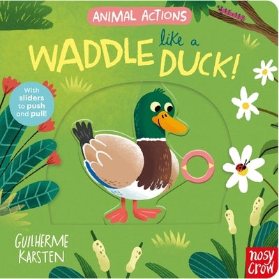 Animal Actions: Waddle Like a Duck by Karsten, Guilherme
