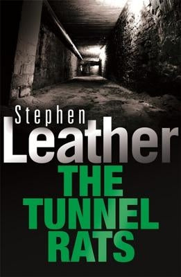 The Tunnel Rats by Leather, Stephen
