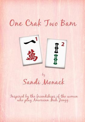One Crak Two Bam by Monack, Allan a.