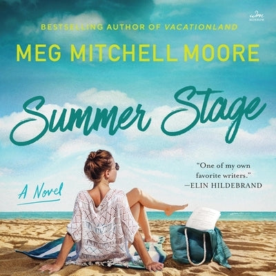 Summer Stage by Moore, Meg Mitchell