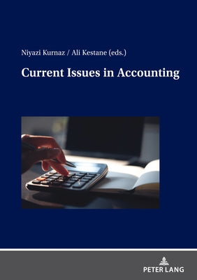 Current Issues in Accounting by Kurnaz, Niyazi