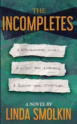 The Incompletes by Smolkin, Linda