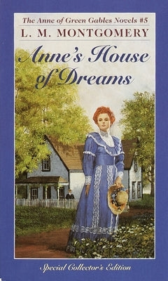 Anne's House of Dreams by Montgomery, L. M.