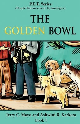The Golden Bowl by Karkera, Ashwini R.