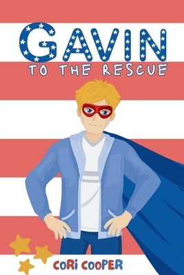 Gavin to the Rescue by Cooper, Cori