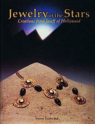 Jewelry of the Stars by Ball, Joanne Dubbs