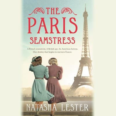 The Paris Seamstress by Lester, Natasha