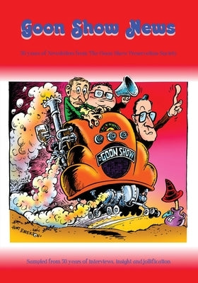 Goon Show News by Preservation Society, The Goon Show